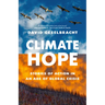 Climate Hope: Stories of Action in an Age of Global Crisis