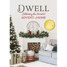 Dwell: Celebrating the Arrival of Advent at Home