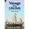 Voyage of the Liberdade: From Brazil Through the Caribbean to the United States of America, 1888