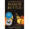 The Truth as Told by Mason Buttle