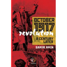 October 1917 Revolution: A Century Later
