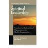 The Manager's Pocket Guide to Spiritual Leadership: Transforming Dysfunctional Organizations into Healthy Communities
