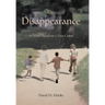 The Disappearance: A Novel Based on a True Crime