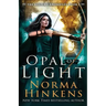 Opal of Light: An Epic Dragon Fantasy