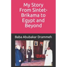 My Story: From Sintet-Brikama to Egypt and Beyond