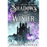 Shadows of Winter: The Curse and the Crown