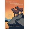 Conservation and the Gospel of Efficiency: The Progressive Conservation Movement, 1890-1920