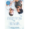 Everything In Between: Finding My Forever Book 1