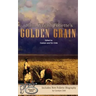 John Wright Follette's Golden Grain