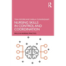 Nursing Skills in Control and Coordination