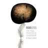 Egoless: The Final Frontier in Leadership
