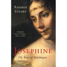 Josephine: The Rose of Martinique