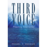 Third Voice: Preaching Resurrection