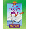 How to Study Your Bible for Kids