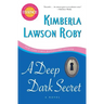 A Deep Dark Secret