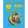 World of Animals Word Search: 101 Puzzles, Large Print