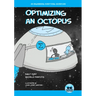 Optimizing an Octopus: An Engineering Everything Adventure