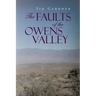 The Faults of the Owens Valley