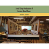 Small Shop Production of Custom Wood Doors