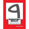 Combined Paleo-Hebrew 101: Alphabet, Vocabulary, Grammar, and Translation