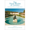 The Third Realm of Luxury: Connecting Real Places and Imaginary Spaces
