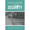 False Sense of Security