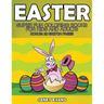 Easter: Super Fun Coloring Books for Kids and Adults (Bonus: 20 Sketch Pages)
