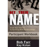 Get Their Name: Participant Workbook: Grow Your Church by Building New Relationships