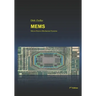 Mems: Micro-Electro-Mechanical Systems
