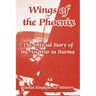 Wings of the Phoenix: The Official Story of the Air War in Burma