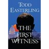 The First Witness