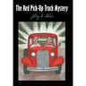 The Red Pick-Up Truck Mystery