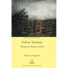 Fulvio Tomizza: Writing the Trauma of Exile