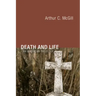 Death and Life