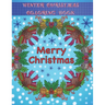 Winter / Christmas Coloring Book: Adult Coloring Fun, Stress Relief Relaxation and Escape