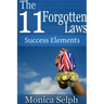 The 11 Forgotten Laws: Success Elements