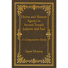 Divine and Human Agency in Second Temple Judaism and Paul