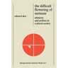 The Difficult Flowering of Surinam: Ethnicity and Politics in a Plural Society