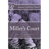 Miller's Court: A Play About Jack the Ripper and His Last Victim