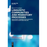 Linguistic Communities and Migratory Processes: Newcomers Acquiring Sociolinguistic Variation in Northern Ireland