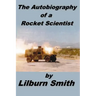 Autobiography Of A Rocket Scientist