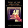 Dusting Off Your Buddha Nature: The Purpose of the Dzogchen Preliminaries