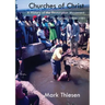 Churches of Christ: A History of the Restoration Movement in Malawi 1906 - 1981