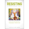 Resisting Structural Evil: Love as Ecological-Economic Vocation