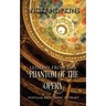 Lessons From the Phantom of the Opera
