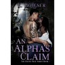 An Alpha's Claim: The Rayne Pack Brothers