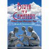 Birth of a Cemetery: Forest Lawn Memorial-Park