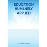 Education Humanely Applied