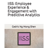 Iiss: Employee Experience & Engagement with Predictive Analytics