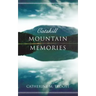 Catskill Mountain Memories